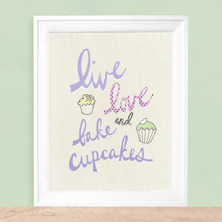 Live Love and Bake Cupcakes  8x10