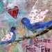 Love Birds - Mixed Media - 8x10 - Mixed Media - Inspirational - Happy - Painting - Free To Fly