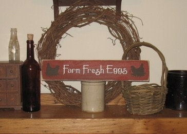 Farm Fresh Eggs -WOOD SIGN- Primitive Rustic Wall Hanging Shelf Sitter Country Handpainted Kitchen Chickens