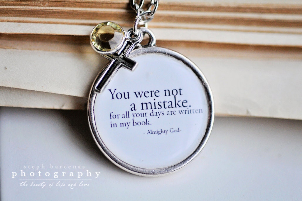 You were not a mistake -