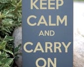 Keep Calm and Carry On Typography Word Art Wood Sign - Your Choice of Color