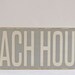 Handpainted Typography Word Art Sign -  Beach House - Your Choice of Color