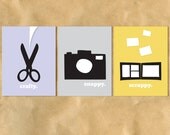 PRINTABLE ARTWORK / Crafty, Snappy and Scrappy  8.5 x 11 Poster Trio