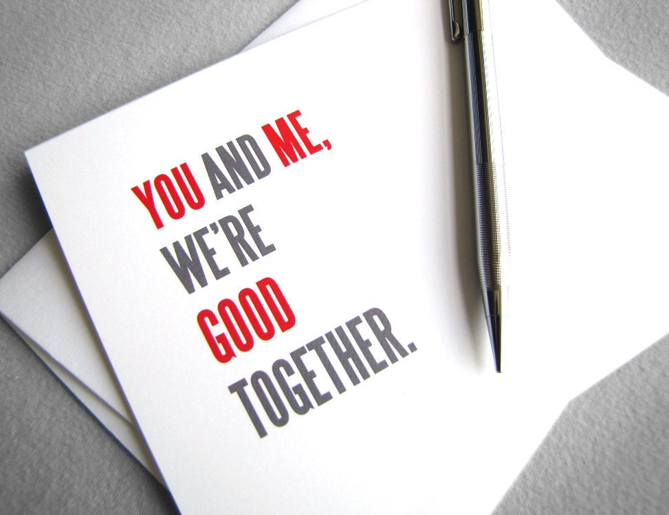 Good together card - You and me, we're good together - I love you card, friendship card