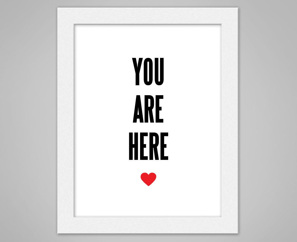 Love art print poster - You are here heart - 8x10 black and red giclee wall art