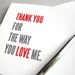 Anniversary card, Love card: Thank you for the way you love me - red, gray and white simple typography