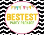 The Bestest Party package to match ANY invitation, matching party favors, digital, DIY printable files