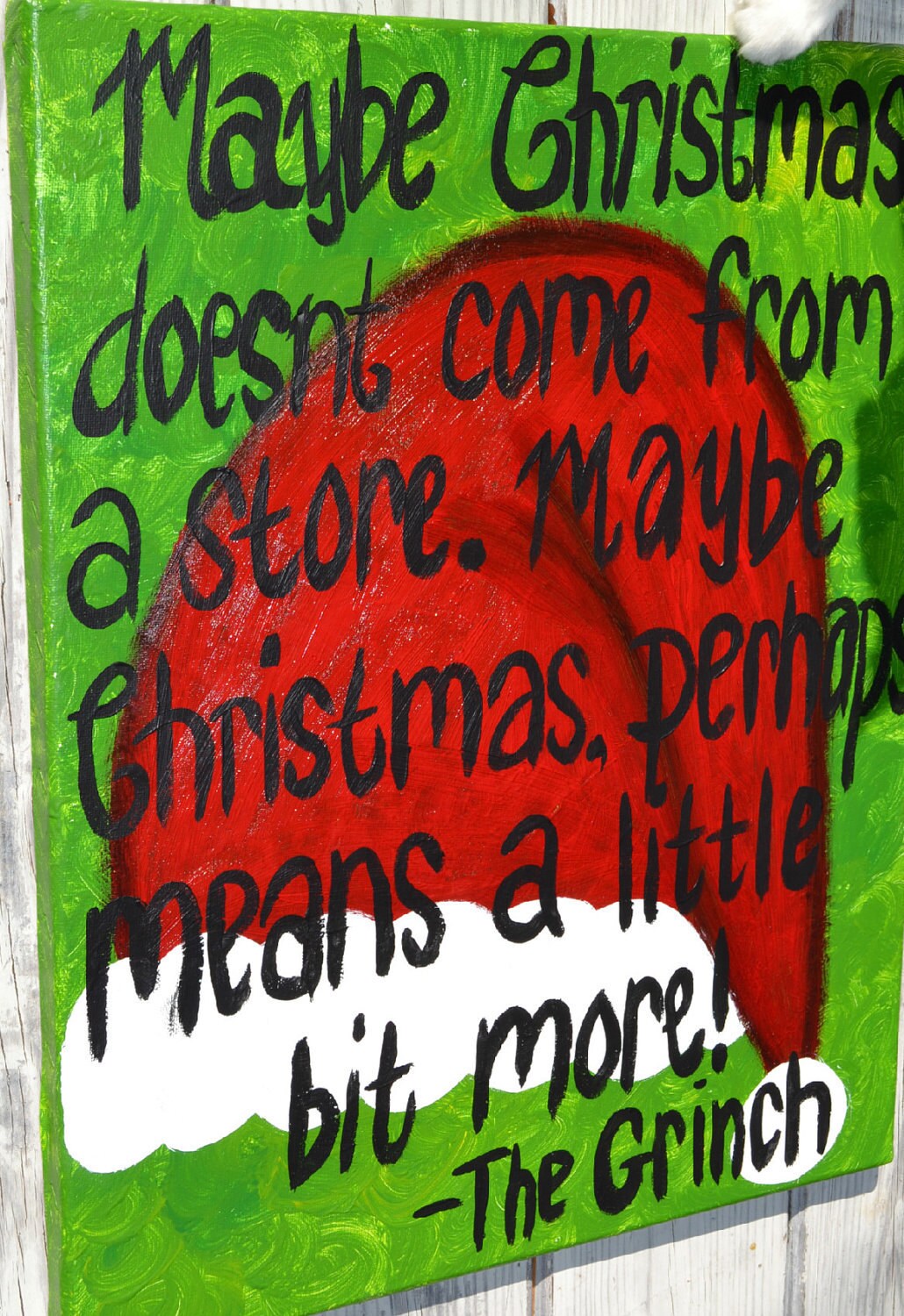 Grinch Christmas Quote on 16x20 Canvas