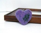 Felted Heart Pin, Needle Felted Wool Brooch Embroidered Fern, Valentine's Day Fashion, Lavender, Green, Woodland
