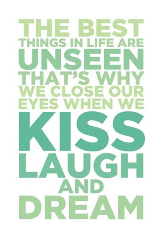 S A L E // The best things in life are unseen. - 13x19 print