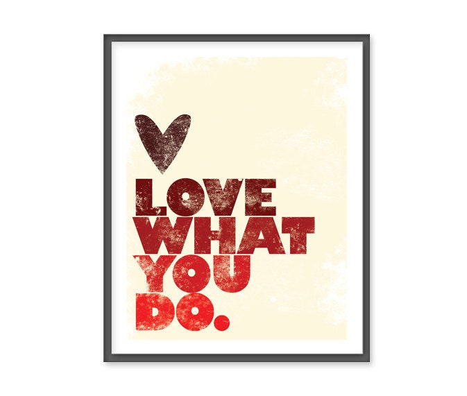 S A L E // Love what you do 8x10 Print in Red