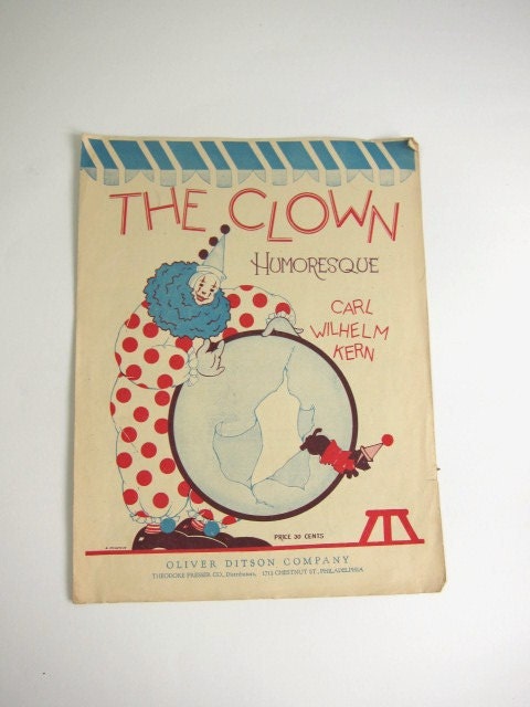 1911 Sheet Music, The Clown, Humoresque by Carl Wilhelm Kern