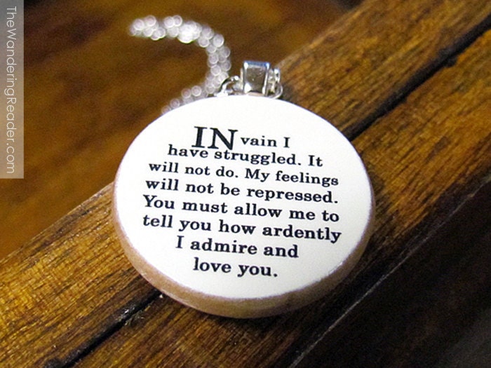 Mr Darcy "In Vain I Have Struggled" Pride and Prejudice Literature Quote Necklace - Literary Jewelry