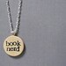 Book Nerd Hand Stamped Literary Bibliophile Reader Pendant Necklace in Typewriter Font - Book Geek Jewelry
