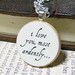 Mr. Darcy "I Love You Most Ardently" Pride and Prejudice Quote Necklace - Literary Jewelry