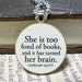Louisa May Alcott "She is too fond of books, and it has turned her brain" Funny Book Lover Quote Necklace - Literary Jewelry