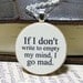 Lord Byron "If I Don't Write to Empty My Mind I Go Mad" Literary Writer Quote Writing Necklace - Writing Jewelry