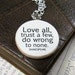 Shakespeare Words of Wisdom "Love All, Trust a Few, Do Wrong to None" Inspiring Literary Quote Necklace - Inspirational Jewelry