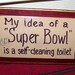 FREE SHIPPING for this Humorous Football Super Bowl fun saying bathroom sign, hand lettered on a 5x3" wooden plaque