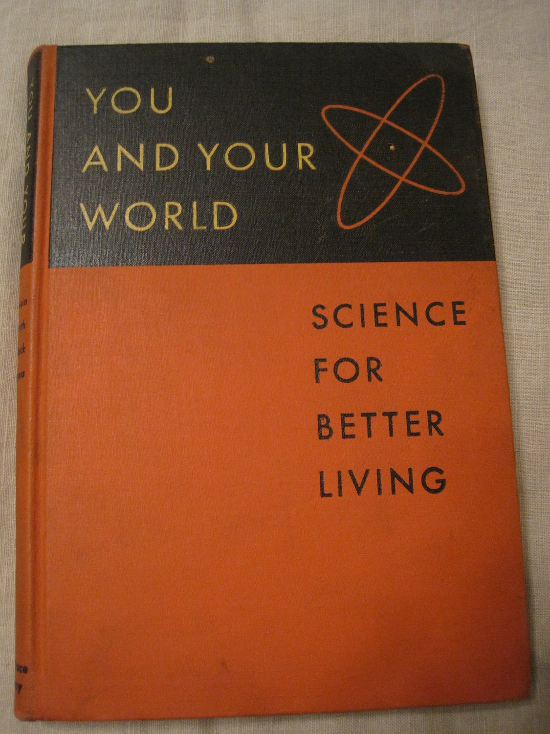Vintage Science Book You and Your World 1953 BK40