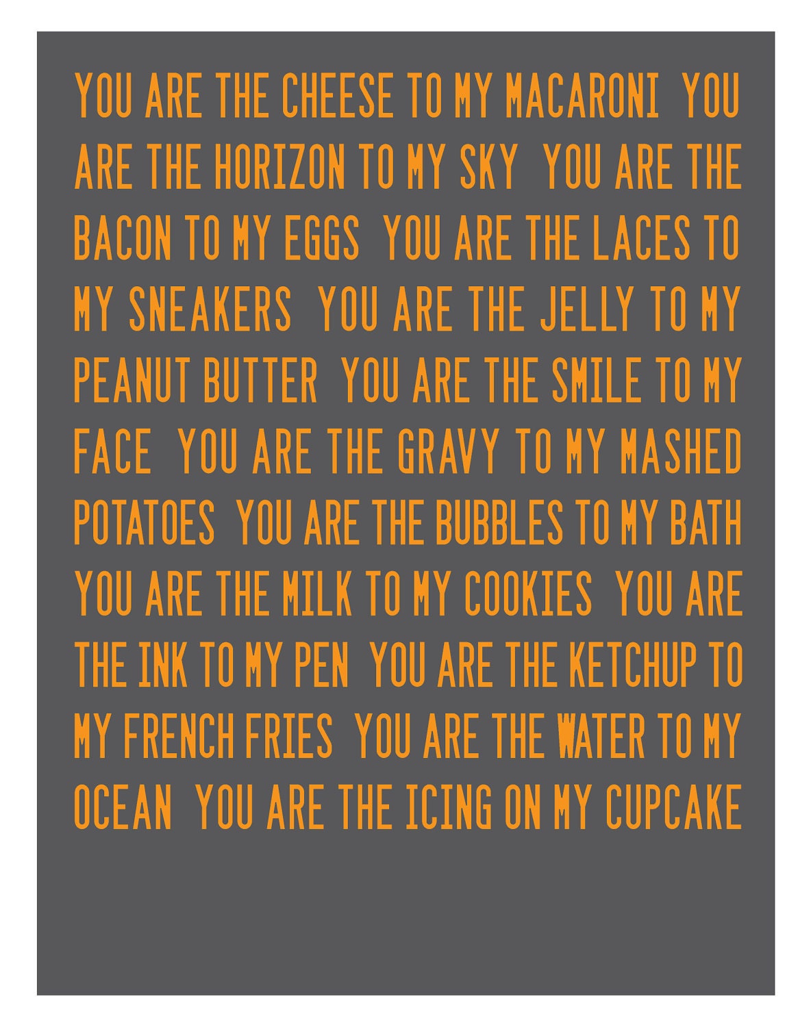 11x14 Poster - You are the cheese to my macaroni - GRAY & Orange
