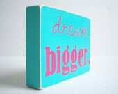 Dream Bigger. Great Home Decor.