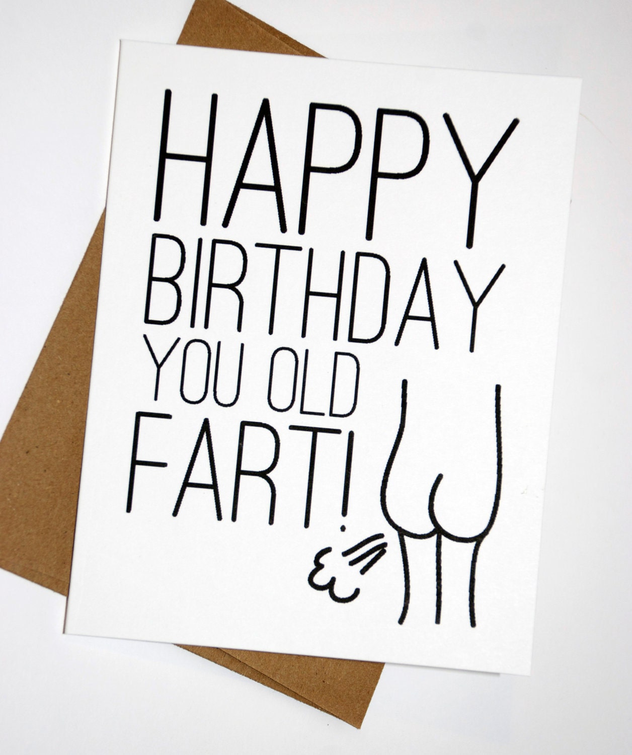 Funny Birthday Card - Happy Birthday You Old Fart