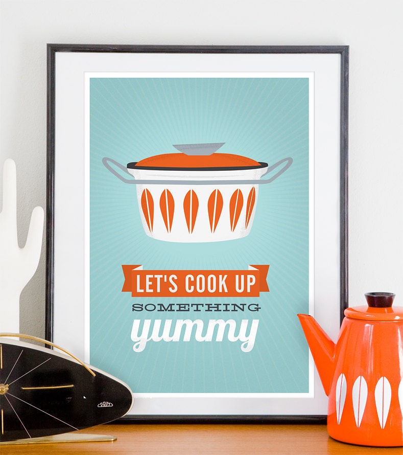 Kitchen print poster, cathrineholm, quote print, inspirational art, retro, mid century modern poster,  cooking - cook up somethign yummy A3