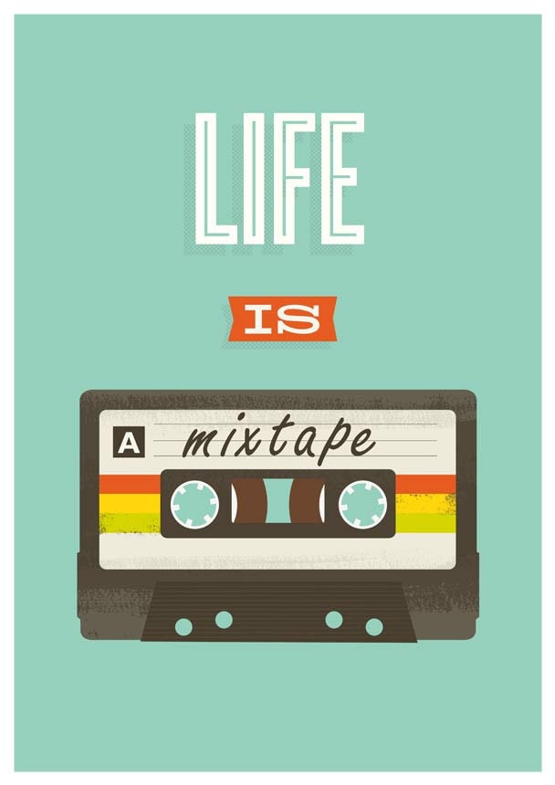 Retro Poster Quote art print design poster music print mixtape art for nursery pop art  inspirational art  80s  "Life is a Mixtape"  A3