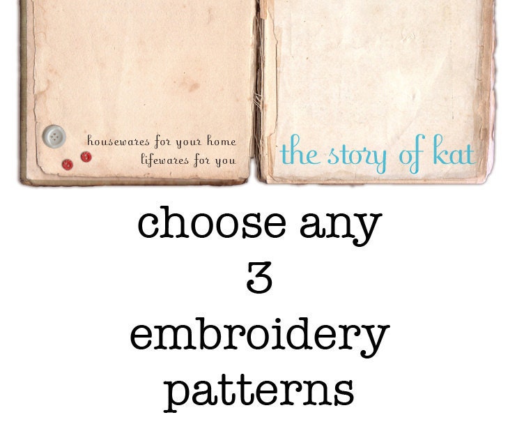 Choose Any 3 Embroidery Patterns