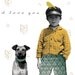 I'm in love with you (Boy with dog)