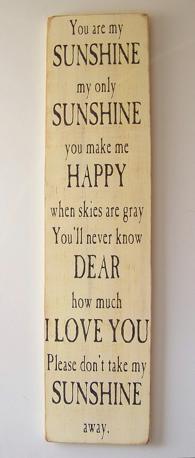 You Are My Sunshine Large Wood Sign Distressed Finish