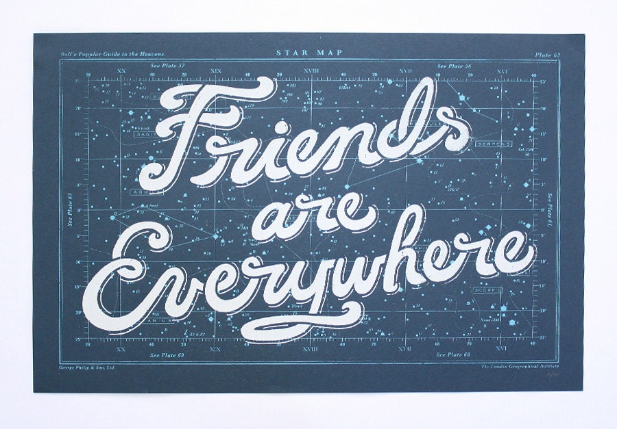 Friends Are Everywhere Silkscreen Poster