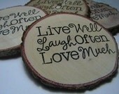 Live Well Laugh Much Love Often 10 Reclaimed Branch Slices Hand Stamped Woodland Business Card Table Decor Craft Show  Green