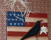 Americana Flag Crow Star Peace Hand Painted Primitive Folk Art Wooden Wall Plaque