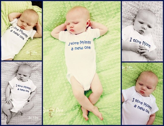 I Tore Mommy A New One - Super Funny Baby Onesie
