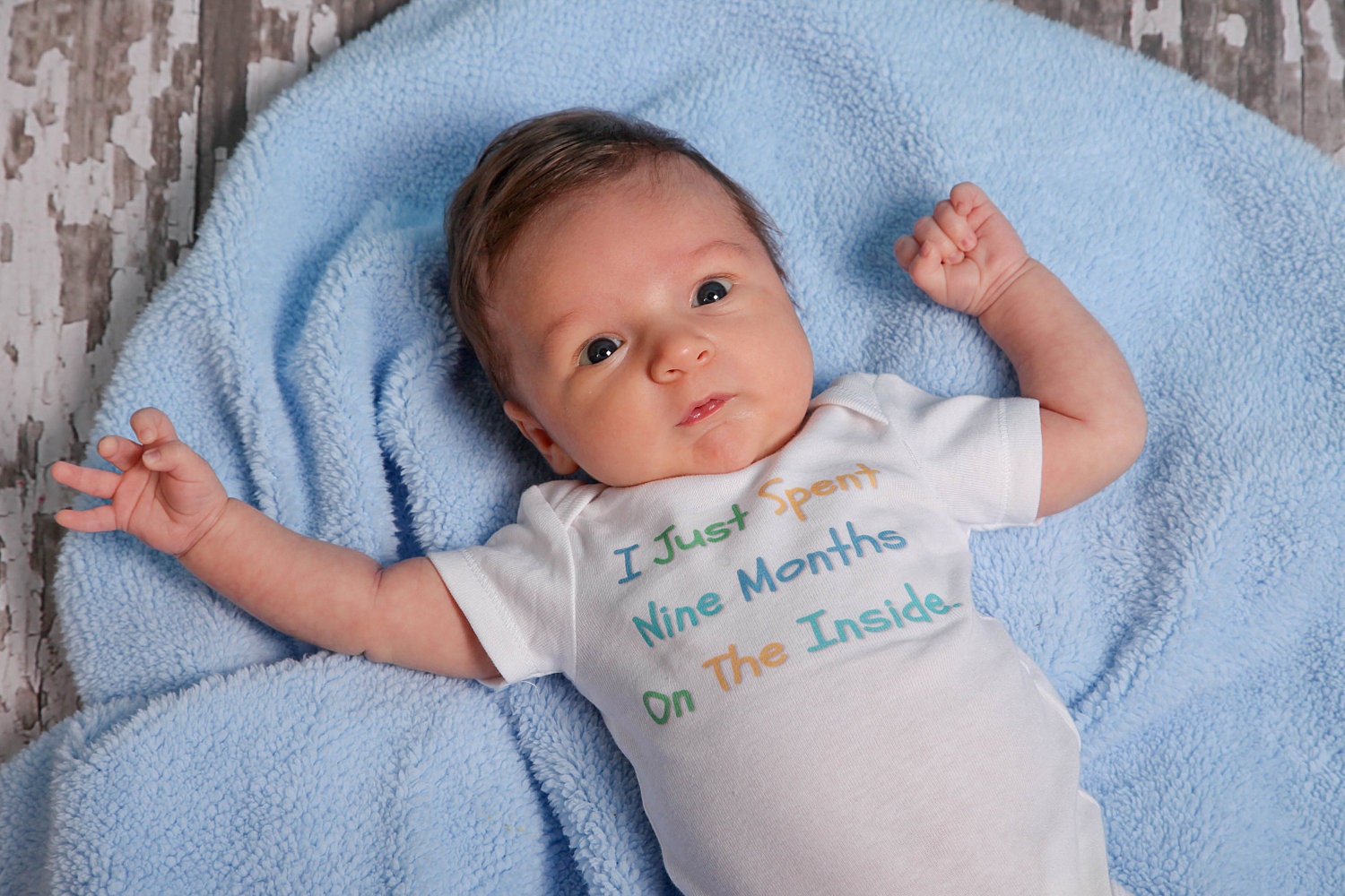 I Just Spent Nine Months on the Inside - Funny Baby Onesie