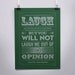 Stand By Your Opinions - Jane Austen quote poster