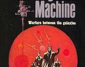 The Mightiest Machine: Warfare Between the Galaxies - by John W. Campbell - 1947 Classic Ace Sci-Fi Novel