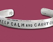 Keep Calm and Carry On - Sterling Silver Affirmation Cuff Bracelet - Five Sixteenths Inch