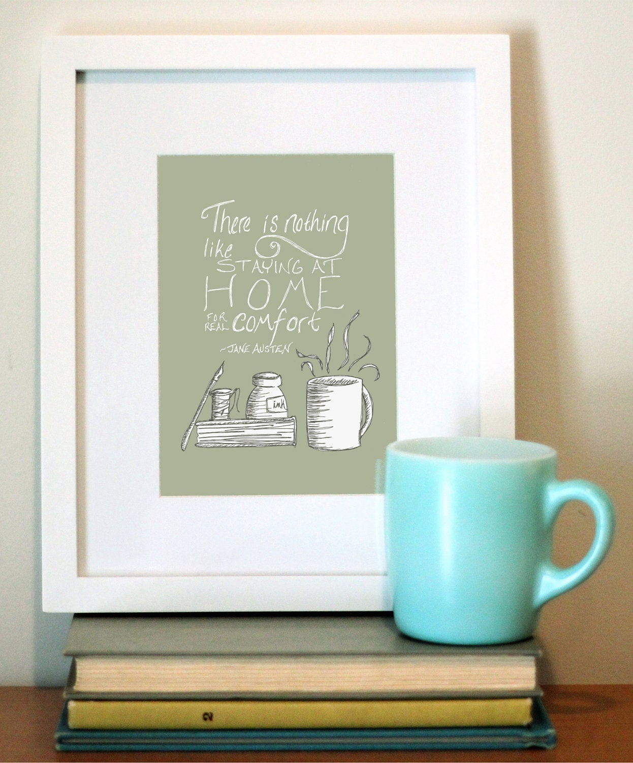 Jane Austen Quote Print - 5x7 Home Word Art - Coffee Mug and Book Modern Illustration - Autumn Book Lovers Print