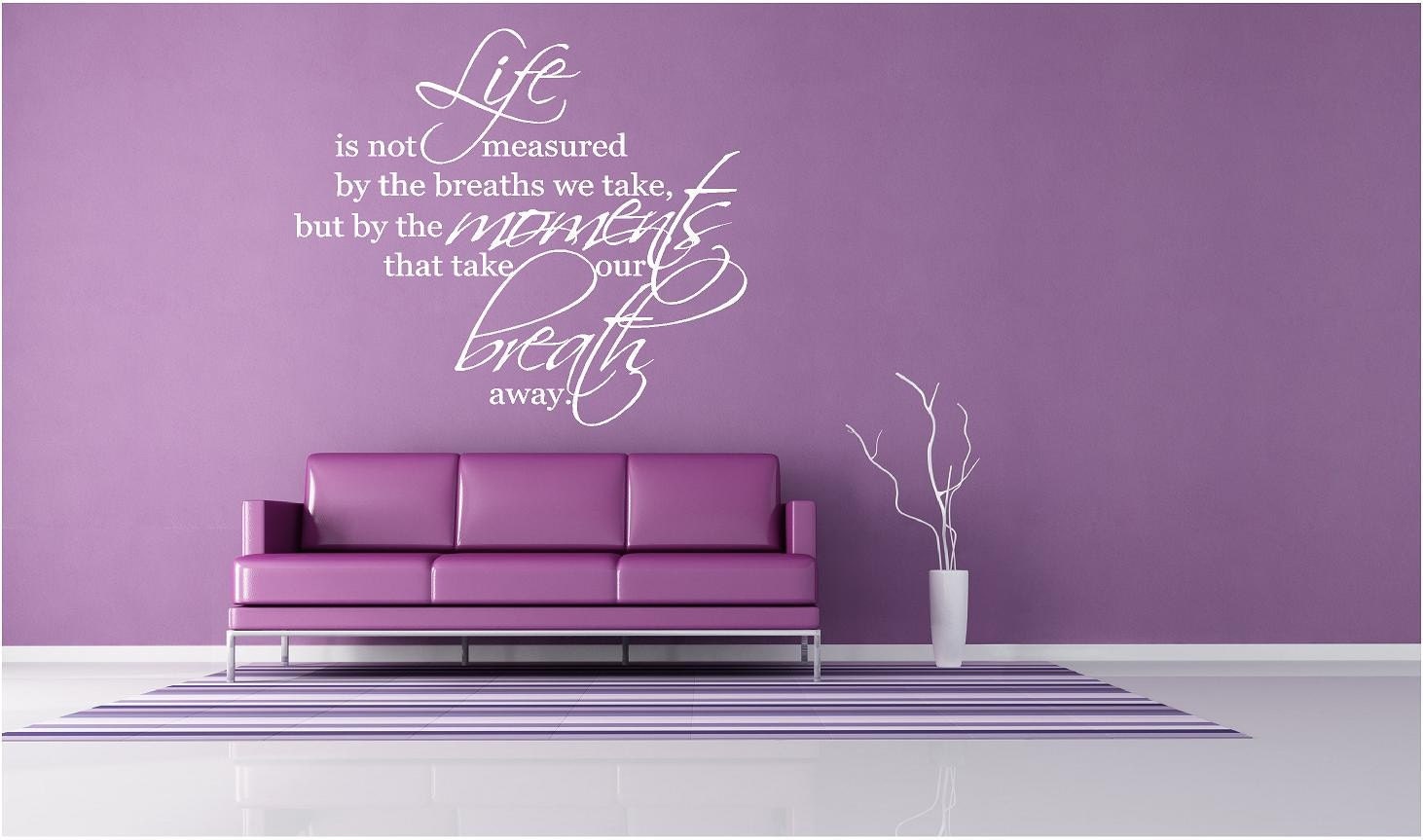Vinyl Wall Art - Life is not Measured by the breaths we take - 16 x 18....family wall decal