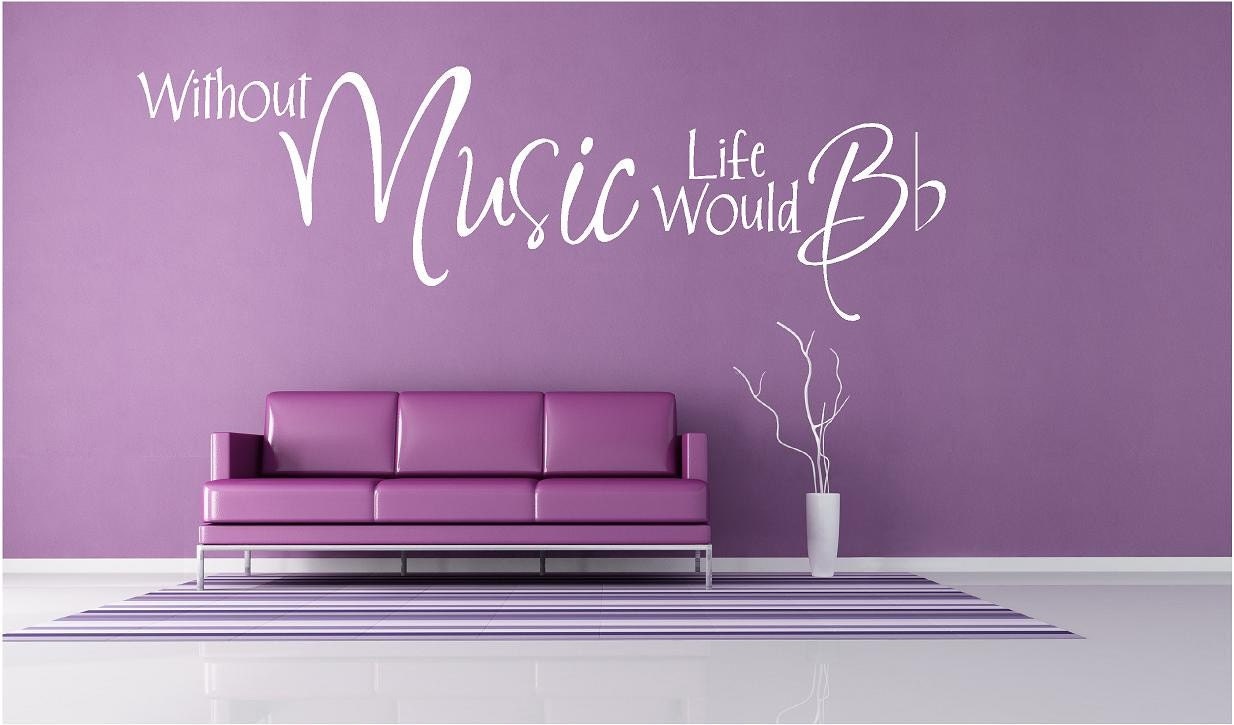 Vinyl Wall decal -  Without MUSIC Life Would B Flat- 15h x 48w music art vinyl decal