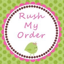 Rush order
