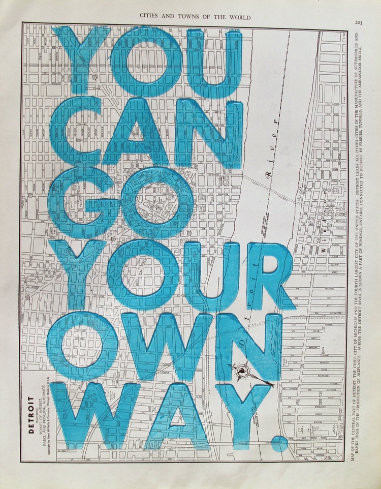 You Can Go Your Own Way / Detroit