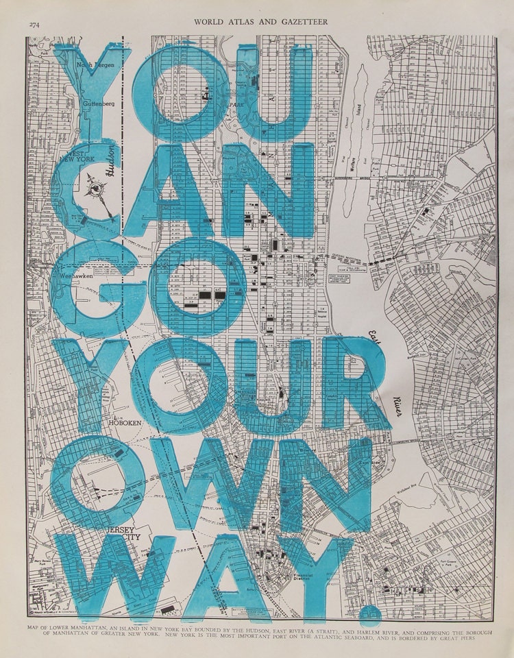 You Can Go Your Own Way/ Manhattan
