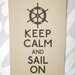 Keep Calm and Sail On (Captains Wheel) 8 x 10 Print Buy 2 Get 1 FREE