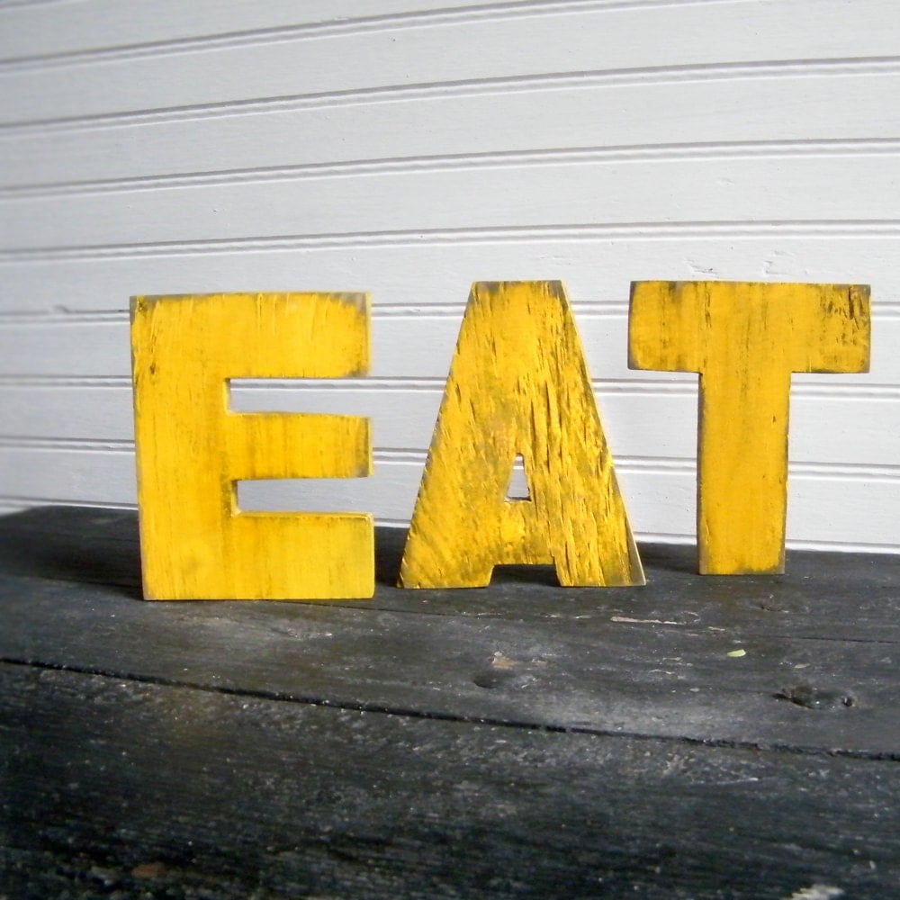 EAT Word Sign Yellow Wood Letters Kitchen Sign by SlippinSouthern