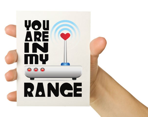 Nerd Love Card - You are in my range 5 x 7 Greeting Card - Computer Geekery - Cyber Monday