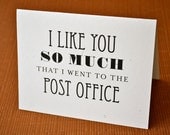 I like you so much I went to the post office - Folded Stationery - Set of 8